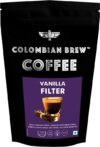Colombian Brew Vanilla Filter coffee, Arabica Roast & Ground,1kg Roast & Ground Coffee(1000 g, Vanilla Flavoured)